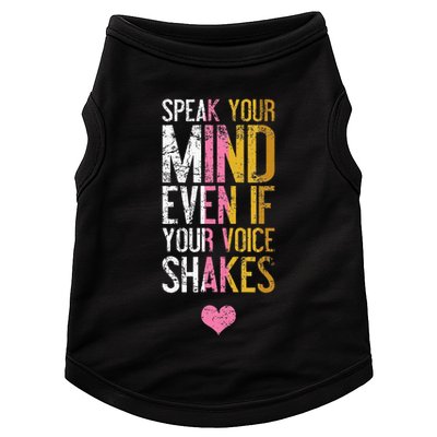 Speak Your Mind Even If Your Voice Shakes Rbg Doggie Tank
