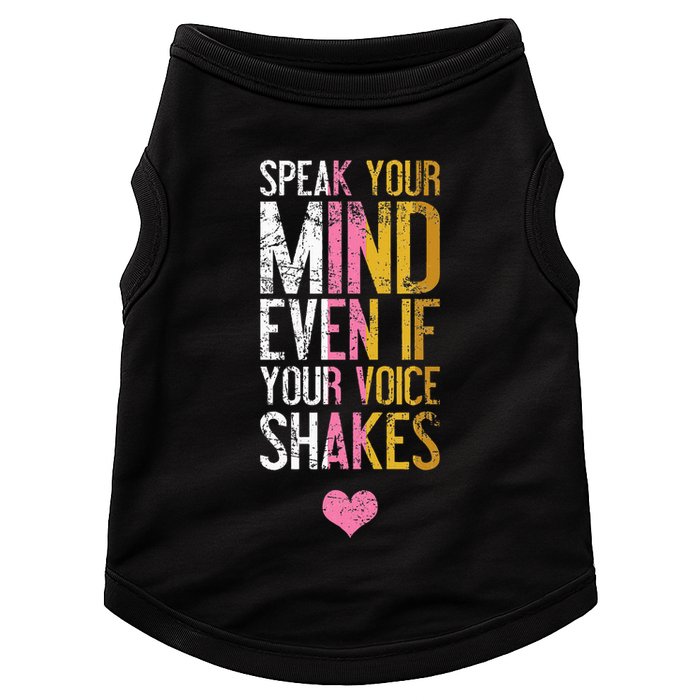 Speak Your Mind Even If Your Voice Shakes Rbg Doggie Tank
