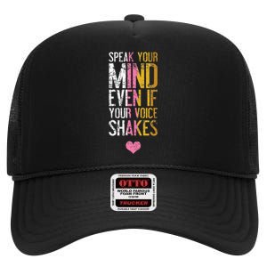 Speak Your Mind Even If Your Voice Shakes Rbg High Crown Mesh Back Trucker Hat