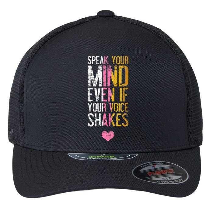 Speak Your Mind Even If Your Voice Shakes Rbg Flexfit Unipanel Trucker Cap