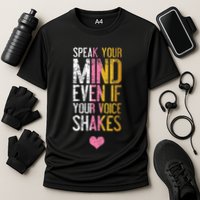Speak Your Mind Even If Your Voice Shakes Rbg Performance Shirt