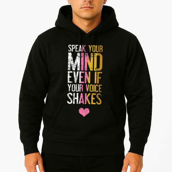 Speak Your Mind Even If Your Voice Shakes Rbg Hoodie
