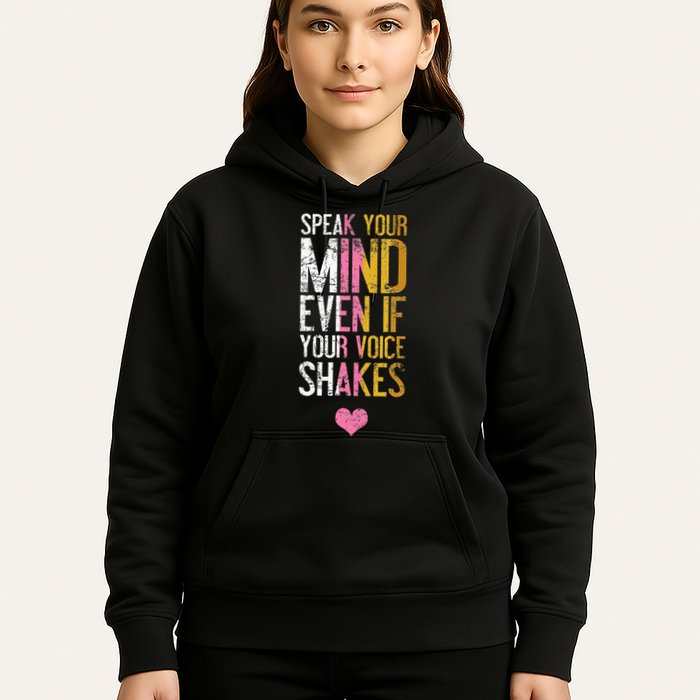 Speak Your Mind Even If Your Voice Shakes Rbg Hoodie