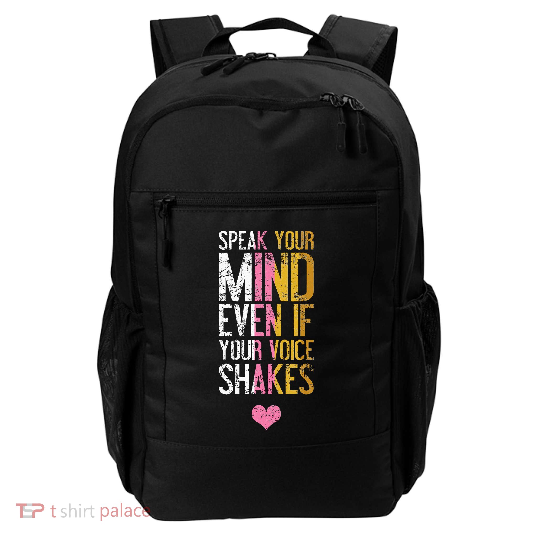 Speak Your Mind Even If Your Voice Shakes Rbg Backpack