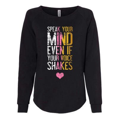 Speak Your Mind Even If Your Voice Shakes Rbg Womens California Wash Sweatshirt