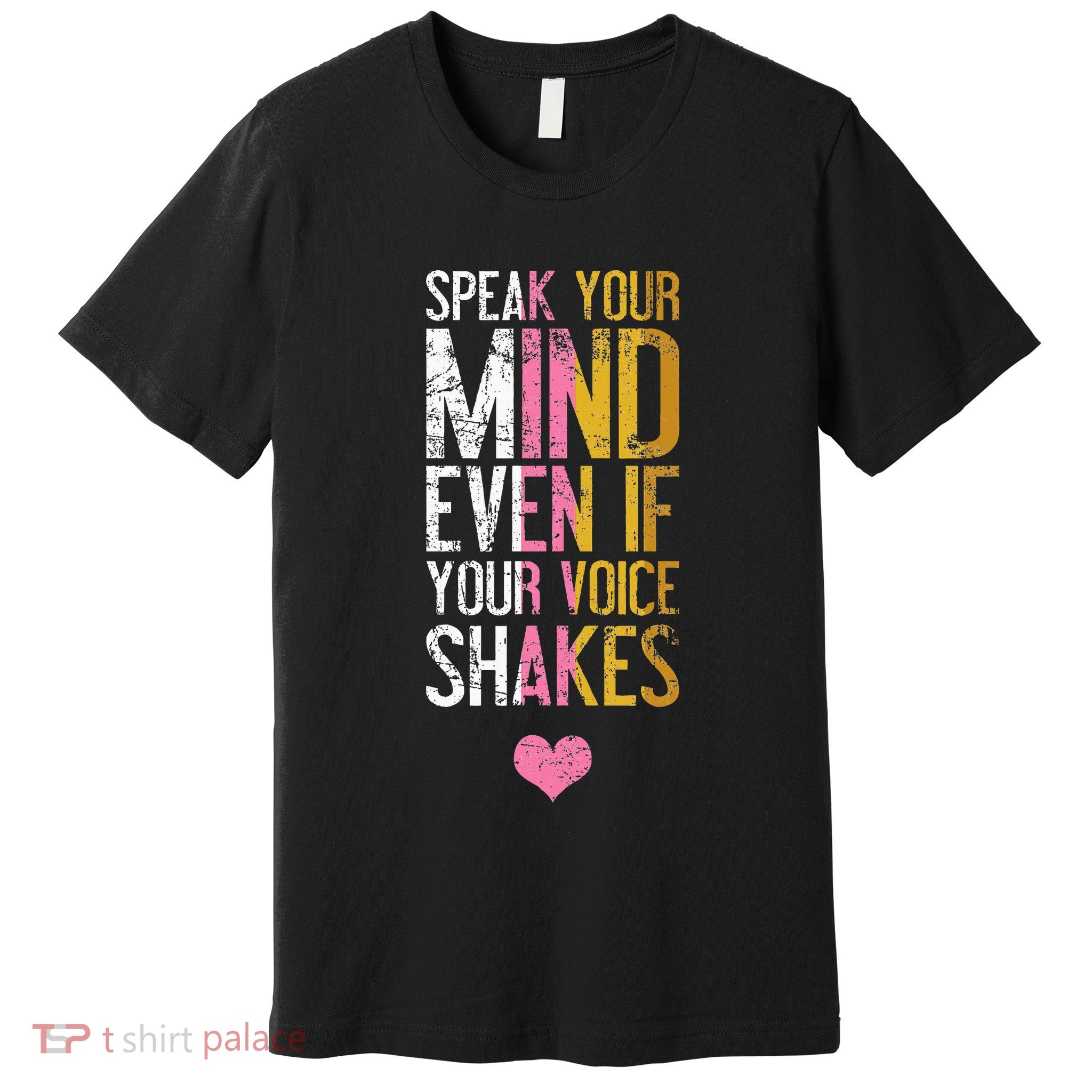 Speak Your Mind Even If Your Voice Shakes Rbg Premium T-Shirt
