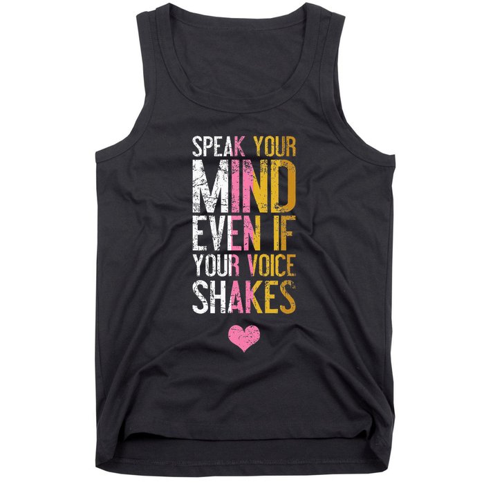 Speak Your Mind Even If Your Voice Shakes Rbg Tank Top