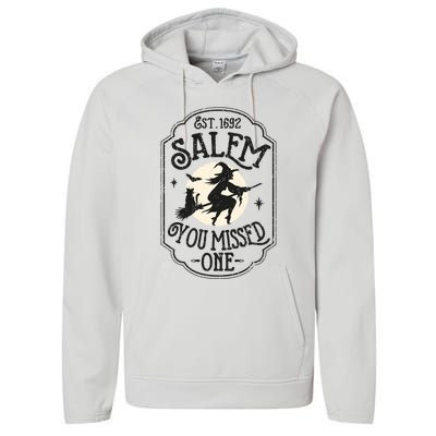 Salem You Missed One Funny Halloween Feminist Witch Trials Performance Fleece Hoodie