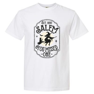 Salem You Missed One Funny Halloween Feminist Witch Trials Garment-Dyed Heavyweight T-Shirt