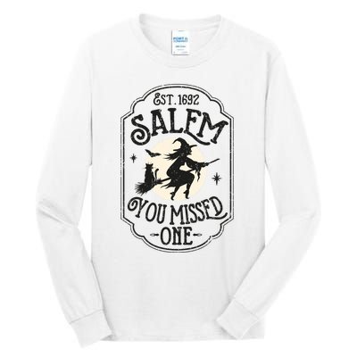 Salem You Missed One Funny Halloween Feminist Witch Trials Tall Long Sleeve T-Shirt