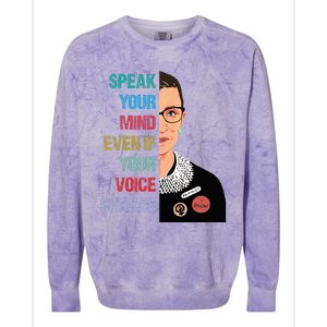 Speak Your Mind Even If Your Voice Shakes Feminist Colorblast Crewneck Sweatshirt