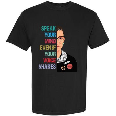 Speak Your Mind Even If Your Voice Shakes Feminist Garment-Dyed Heavyweight T-Shirt