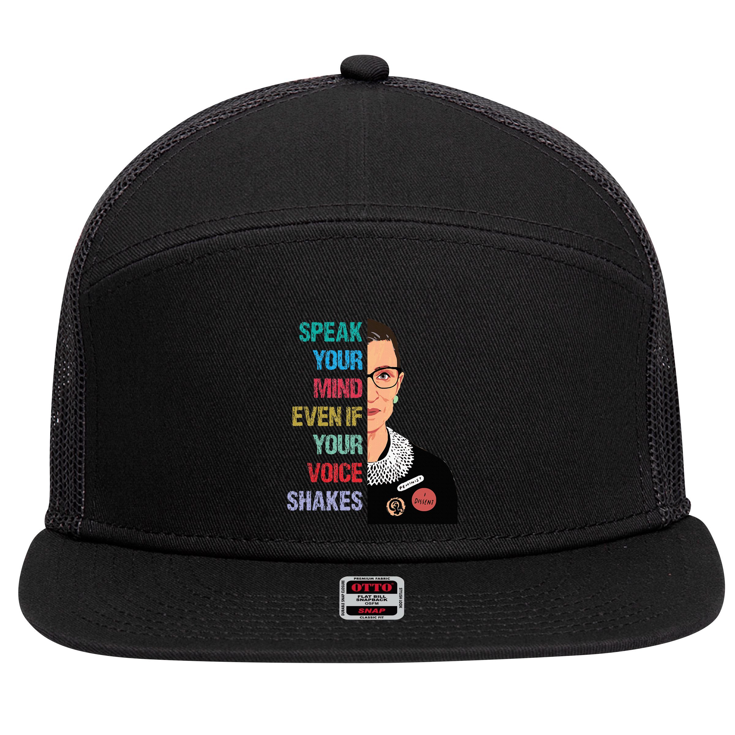 Speak Your Mind Even If Your Voice Shakes Feminist 7 Panel Mesh Trucker Snapback Hat
