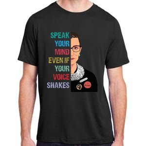 Speak Your Mind Even If Your Voice Shakes Feminist Adult ChromaSoft Performance T-Shirt