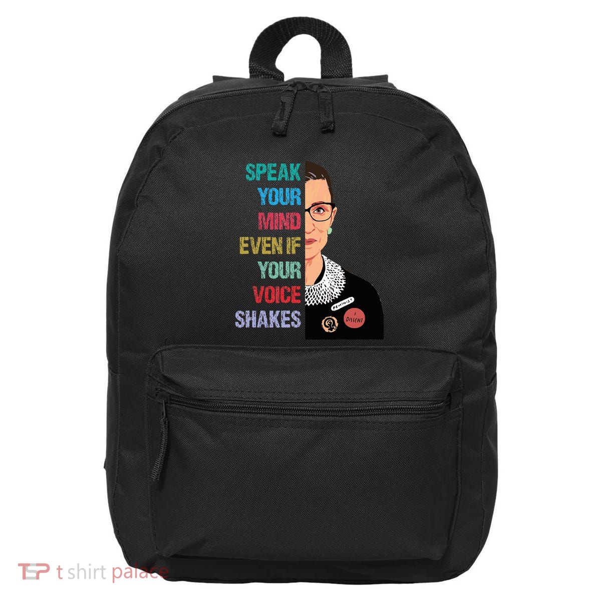 Speak Your Mind Even If Your Voice Shakes Feminist 16 in Basic Backpack