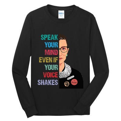 Speak Your Mind Even If Your Voice Shakes Feminist Tall Long Sleeve T-Shirt