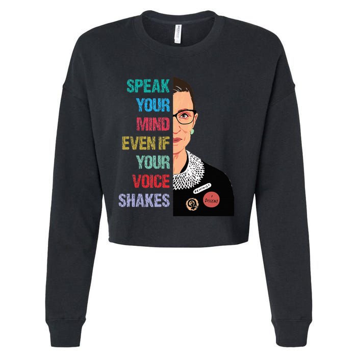 Speak Your Mind Even If Your Voice Shakes Feminist Cropped Pullover Crew