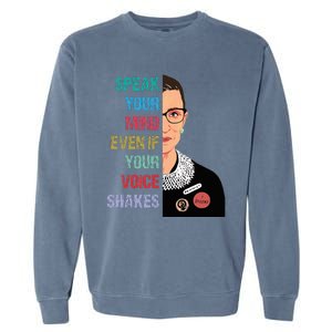 Speak Your Mind Even If Your Voice Shakes Feminist Garment-Dyed Sweatshirt