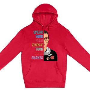 Speak Your Mind Even If Your Voice Shakes Feminist Premium Pullover Hoodie