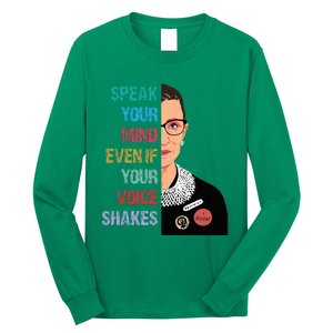 Speak Your Mind Even If Your Voice Shakes Feminist Long Sleeve Shirt