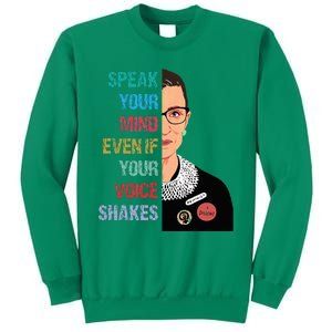 Speak Your Mind Even If Your Voice Shakes Feminist Sweatshirt