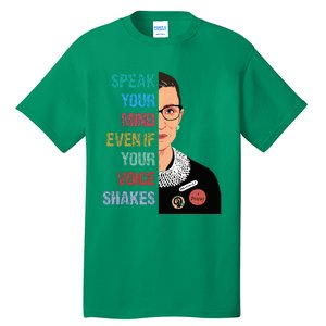 Speak Your Mind Even If Your Voice Shakes Feminist Tall T-Shirt