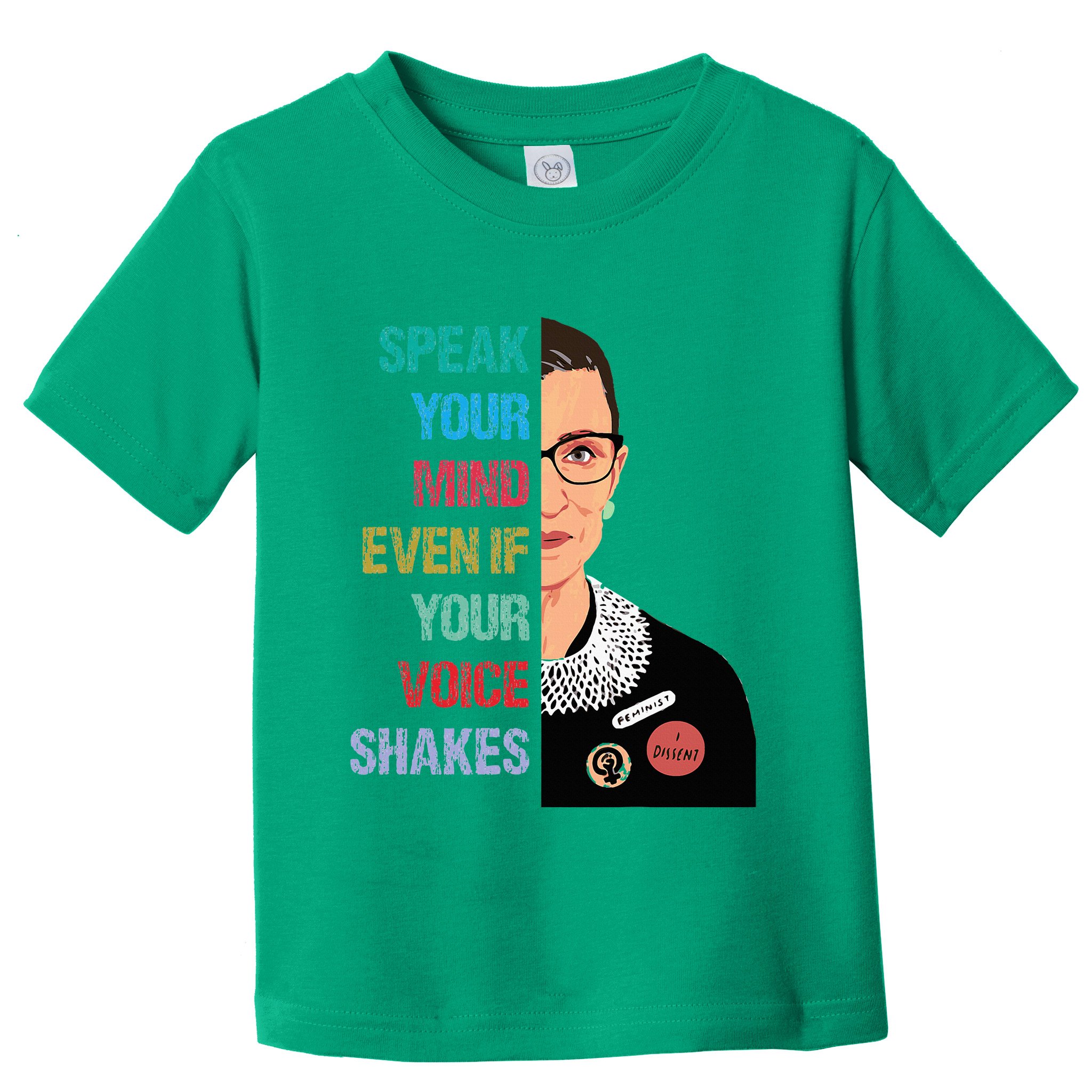 Speak Your Mind Even If Your Voice Shakes Feminist Toddler T-Shirt