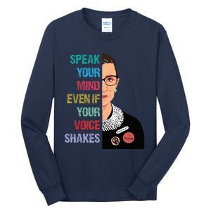 Speak Your Mind Even If Your Voice Shakes Feminist Tall Long Sleeve T-Shirt