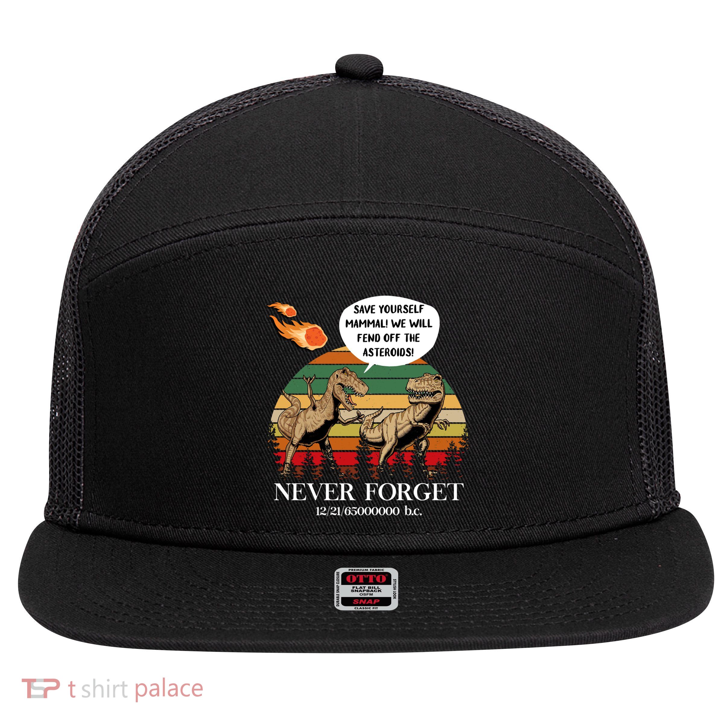 Save Yourself Mammal We Will Fend Off The Asteroids Gift 7 Panel Mesh Trucker Snapback Hat
