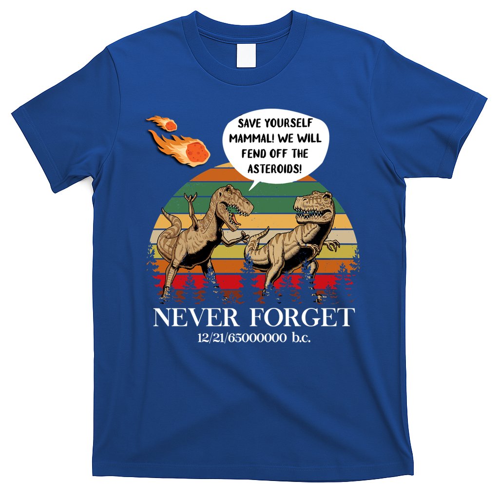 Save Yourself Mammal We Will Fend Off The Asteroids Gift T-Shirt