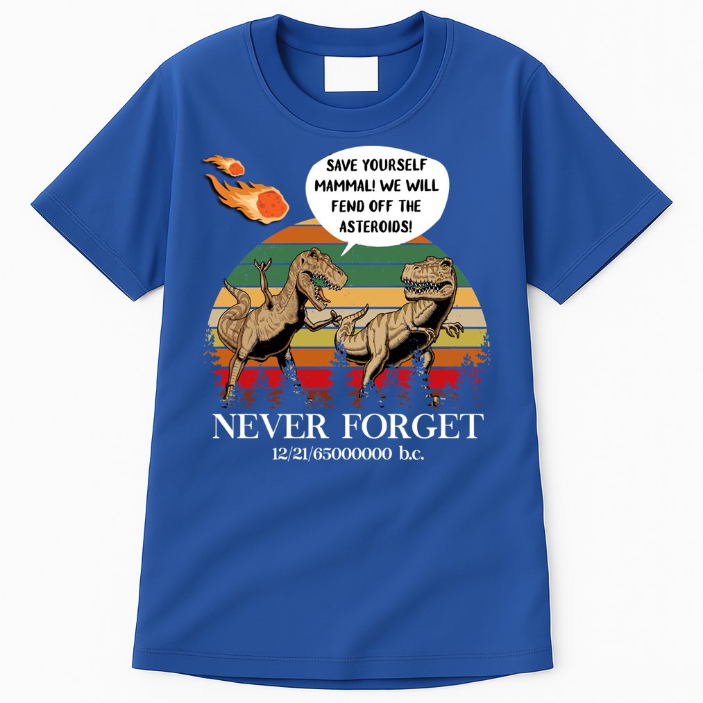 Save Yourself Mammal We Will Fend Off The Asteroids Gift Tall T-Shirt