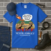 Save Yourself Mammal We Will Fend Off The Asteroids Gift Tall T-Shirt