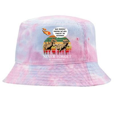 Save Yourself Mammal We Will Fend Off The Asteroids Gift Tie-Dyed Bucket Hat