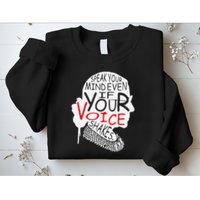 Speak Your Mind Even If Your Voice Shakes RBG 's Rights Sweatshirt