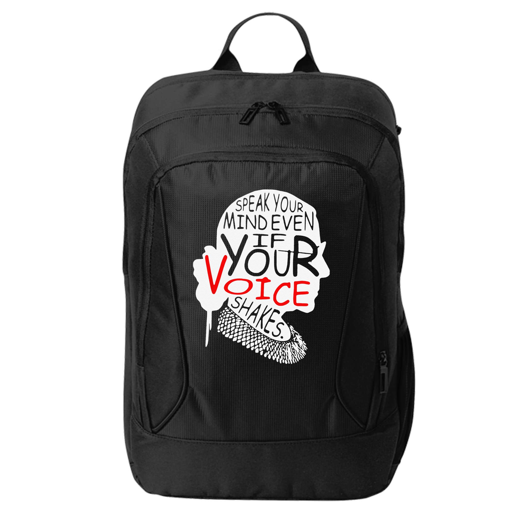 Speak Your Mind Even If Your Voice Shakes RBG 's Rights City Backpack