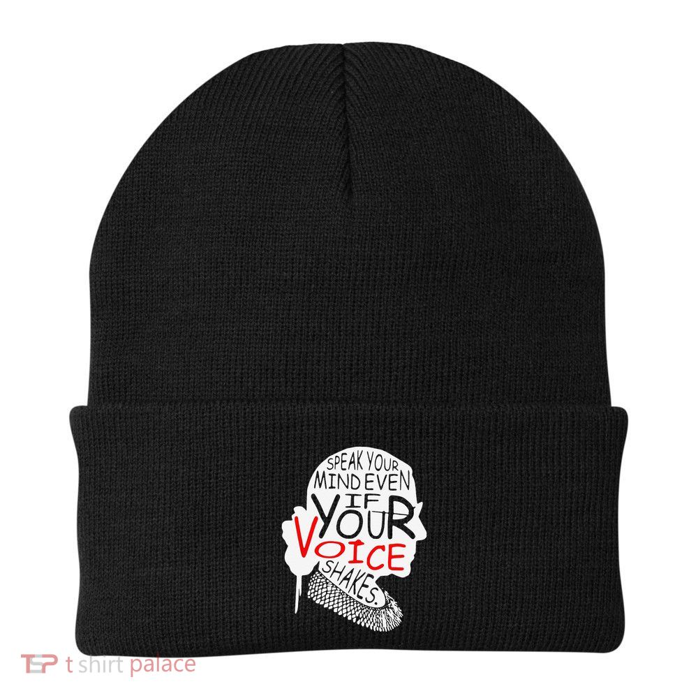 Speak Your Mind Even If Your Voice Shakes RBG 's Rights Beanie