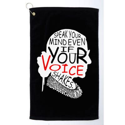 Speak Your Mind Even If Your Voice Shakes RBG 's Rights Golf Towel