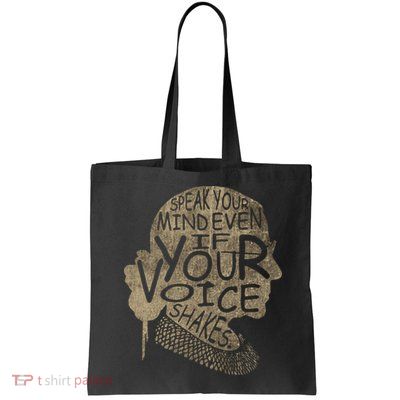 Speak Your Mind Even If Your Voice Shake Bag