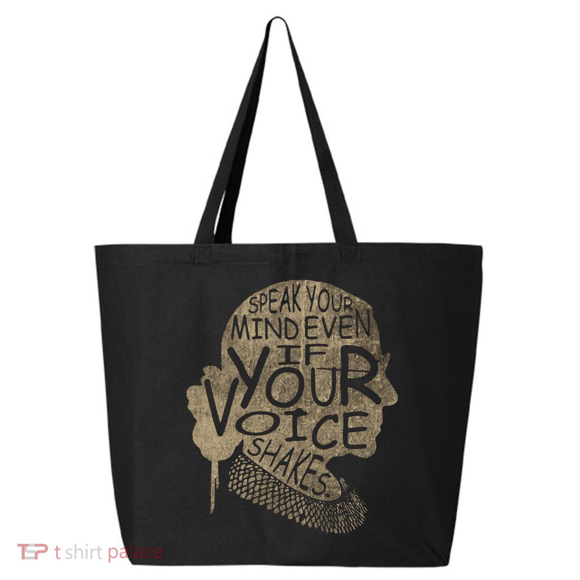 Speak Your Mind Even If Your Voice Shake 25L Jumbo Tote