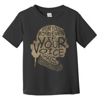 Speak Your Mind Even If Your Voice Shake Toddler T-Shirt