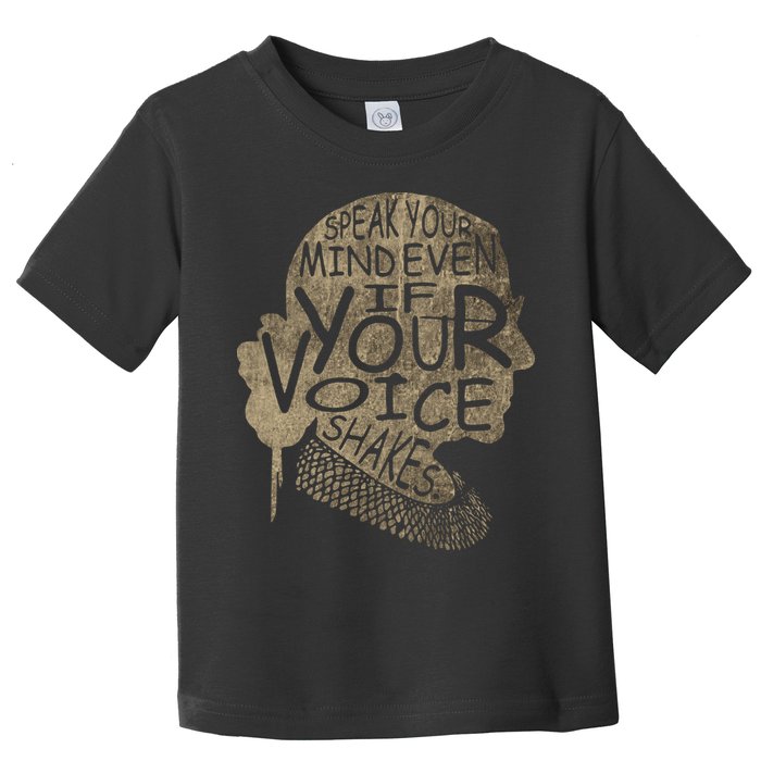 Speak Your Mind Even If Your Voice Shake Toddler T-Shirt