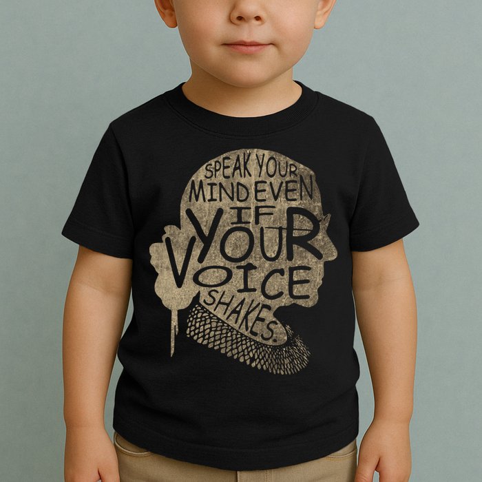 Speak Your Mind Even If Your Voice Shake Toddler T-Shirt