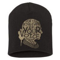 Speak Your Mind Even If Your Voice Shake Short Acrylic Beanie