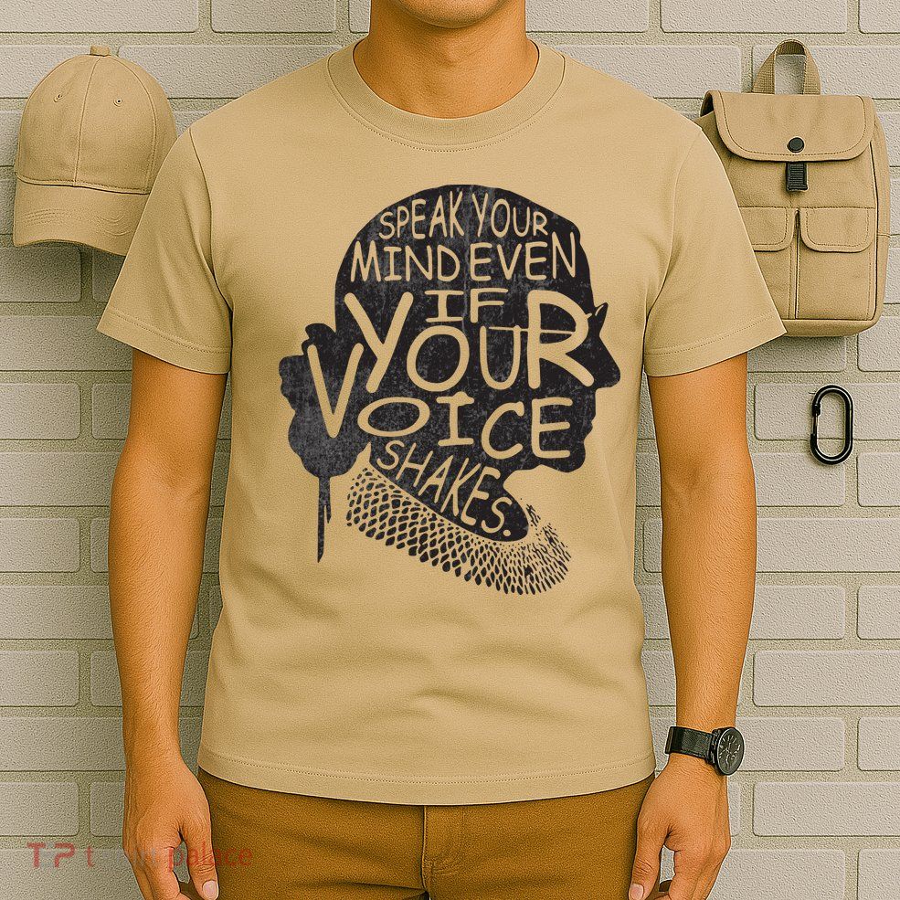 Speak Your Mind Even If Your Voice Shake T-Shirt