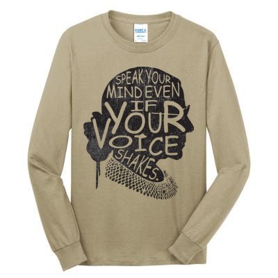 Speak Your Mind Even If Your Voice Shake Tall Long Sleeve T-Shirt
