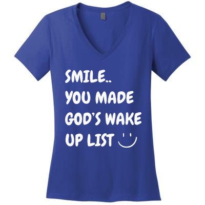 Smile You Made GodS Wake Up List Christian Jesus Apparel Women's V-Neck T-Shirt