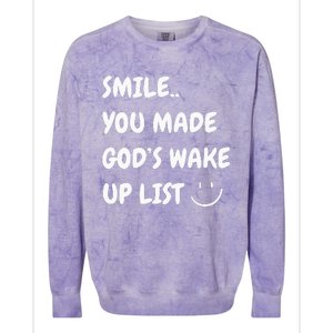 Smile You Made GodS Wake Up List Christian Jesus Apparel Colorblast Crewneck Sweatshirt