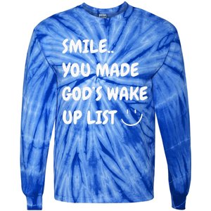 Smile You Made GodS Wake Up List Christian Jesus Apparel Tie-Dye Long Sleeve Shirt