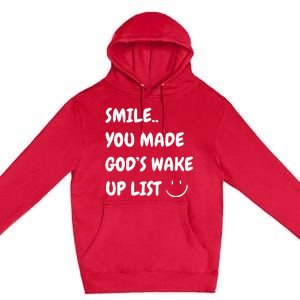 Smile You Made GodS Wake Up List Christian Jesus Apparel Premium Pullover Hoodie