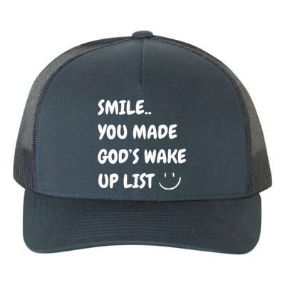 Smile You Made GodS Wake Up List Christian Jesus Apparel Yupoong Adult 5-Panel Trucker Hat